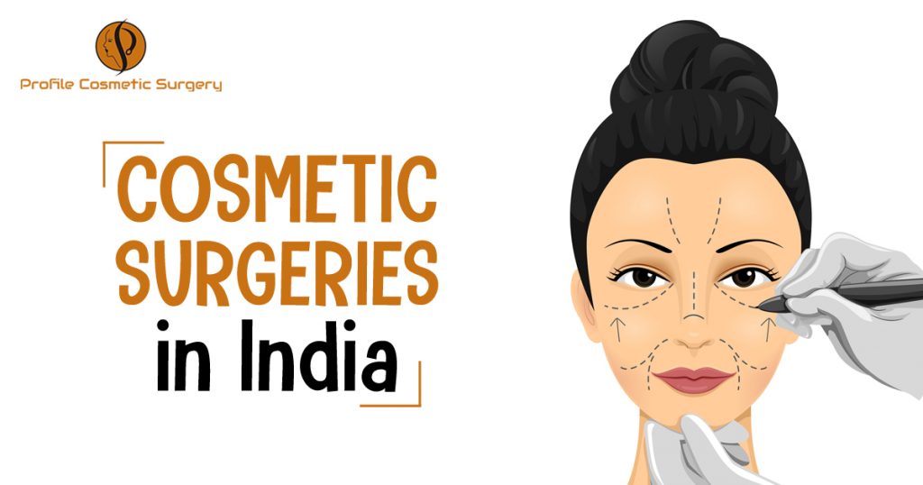Cosmetic surgeries in India