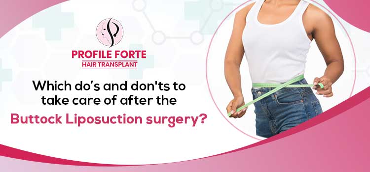 Which-do’s-and-don'ts-to-take-care-of-after-the-buttock-liposuction-surgery-pro-jpg