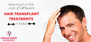 How much is the cost of different hair transplant treatments in India