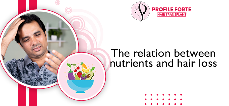 The relation between nutrients and hair loss